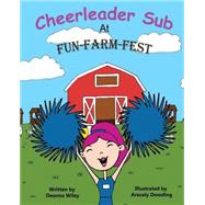 Cheerleader Sub at Fun-farm-fest