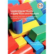 Leadership for Quality in Early Years and Playwork