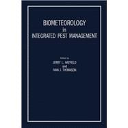 Biometeorology in Integrated Pest Management: Proceedings of a Conference on Biometeorology and Integrated Pest Management Held at the University of California, Davis, July 15-17, 1980