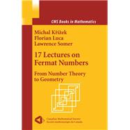17 Lectures on Fermat Numbers