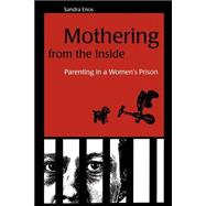 Mothering from the Inside