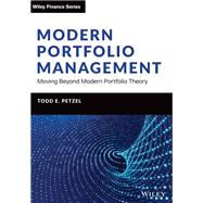 Modern Portfolio Management Moving Beyond Modern Portfolio Theory