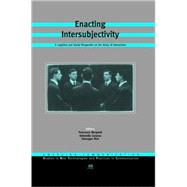 Enacting Intersubjectivity