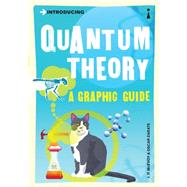 Introducing Quantum Theory A Graphic Guide