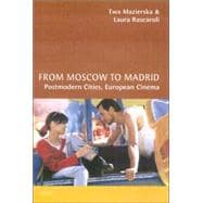 From Moscow to Madrid European Cities, Postmodern Cinema