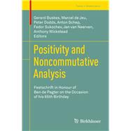 Positivity and Noncommutative Analysis