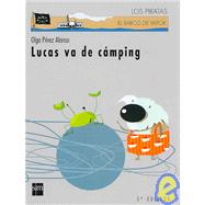 Lucas Va De Camping/ Luke Goes Camping