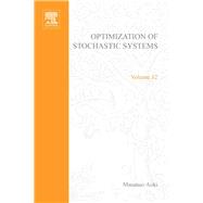 Optimization of Stochastic Systems: Topics in Discrete-time Systems: Topics in Discrete-time Systems