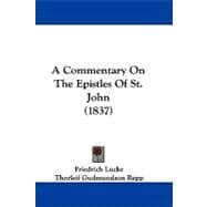 A Commentary on the Epistles of St. John