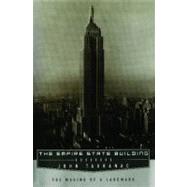Empire state Building : The Making of a Landmark