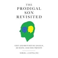 The Prodigal Son Revisited