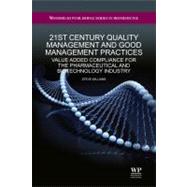 21st Century Quality Management and Good Management Practices