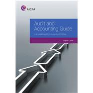 Audit and Accounting Guide: Life and Health Insurance Entities 2018