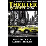 Thriller Quartett 3046 - 4 Krimis in einem Band