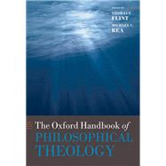 The Oxford Handbook of Philosophical Theology
