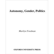 Autonomy, Gender, Politics