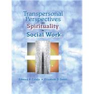 Transpersonal Perspectives on Spirituality in Social Work