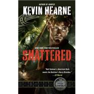 Shattered The Iron Druid Chronicles, Book Seven