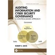 Auditing Information and Cyber Security Governance: A Controls-Based Approach