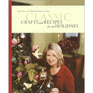 Classic Crafts and Recipes for the Holidays