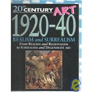 1920-1940 : Realism and Surrealism