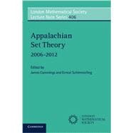 Appalachian Set Theory : 2006-2012