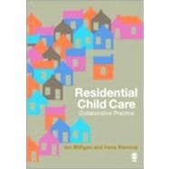 Residential Child Care : Collaborative Practice