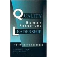 Quality Human Resources Leadership A Principal's Handbook