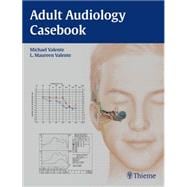 Adult Audiology Casebook