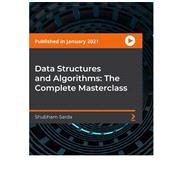 Data Structures and Algorithms: The Complete Masterclass