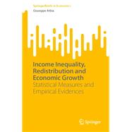 Income Inequality, Redistribution and Economic Growth