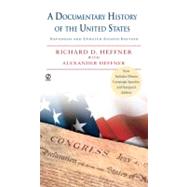 A Documentary History of the United States Expanded & Updated 8th Edition
