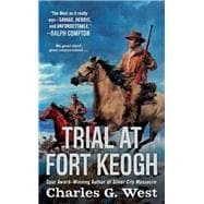 Trial at Fort Keogh