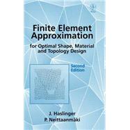 Finite Element Approximation for Optimal Shape, Material and Topology Design