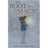 The Root of Magic