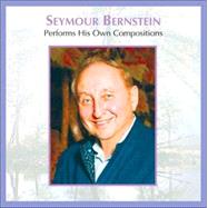 Seymour Bernstein Performs His Own Compositions