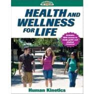 Health and Wellness for Life w/Online Study Guide