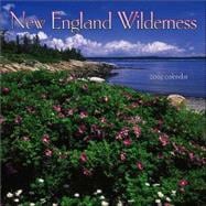 New England Wilderness 2005 Calendar