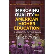 Improving Quality in American Higher Education