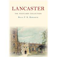 Lancaster the Postcard Collection