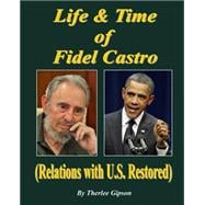 Life & Time of Fidel Castro