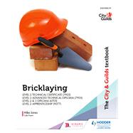 The City & Guilds Textbook: Bricklaying for the Level 2 Technical Certificate & Level 3 Advanced Technical Diploma (7905), Level 2 & 3 Diploma (6705) and Level 2 Apprenticeship (9077)