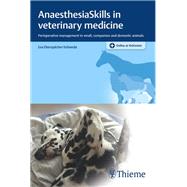 AnaesthesiaSkills in veterinary medicine
