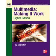 Multimedia: Making It Work, Eighth Edition, 8th Edition