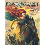 Brave Margaret An Irish Adventure