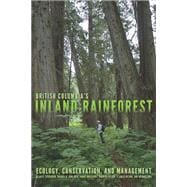 British Columbia's Inland Rainforest