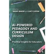 AI-Powered Pedagogy and Curriculum Design