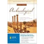 Archaeological Study Bible-NIV : An Illustrated Walk Through Biblical History and Culture