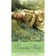 Beauty Sleep : A Retelling of Sleeping Beauty