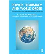 Power, Legitimacy, and World Order